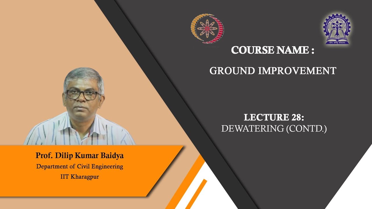 NPTEL IIT Kharagpur: Dewatering, Part 2