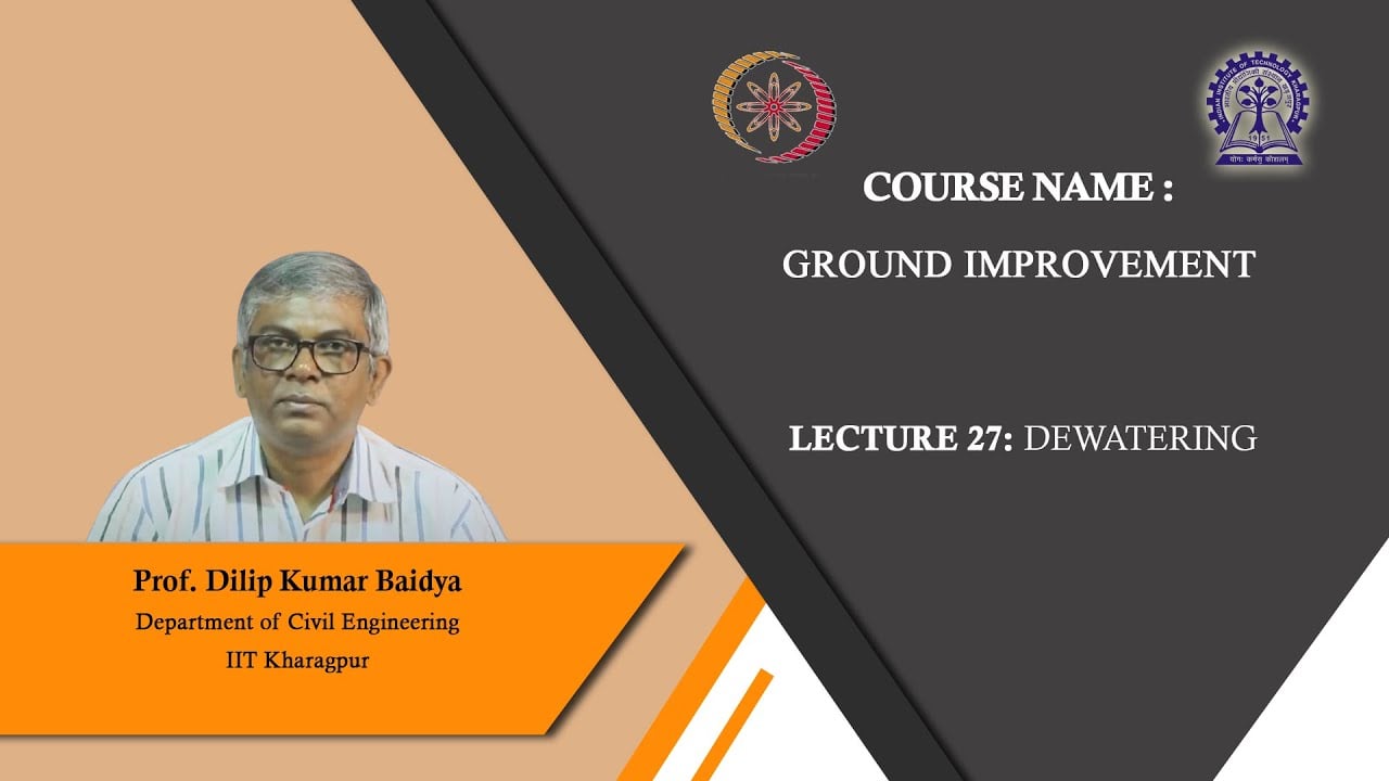 NPTEL IIT Kharagpur: Dewatering