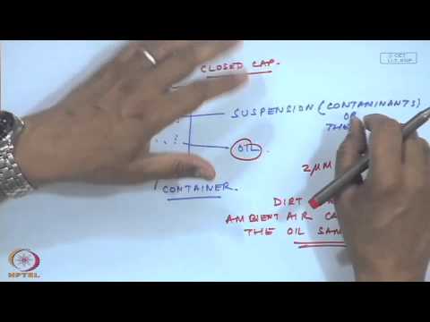 Mod-01 Lec-33 Oil Analysis - nptelhrd